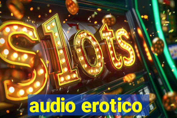 audio erotico